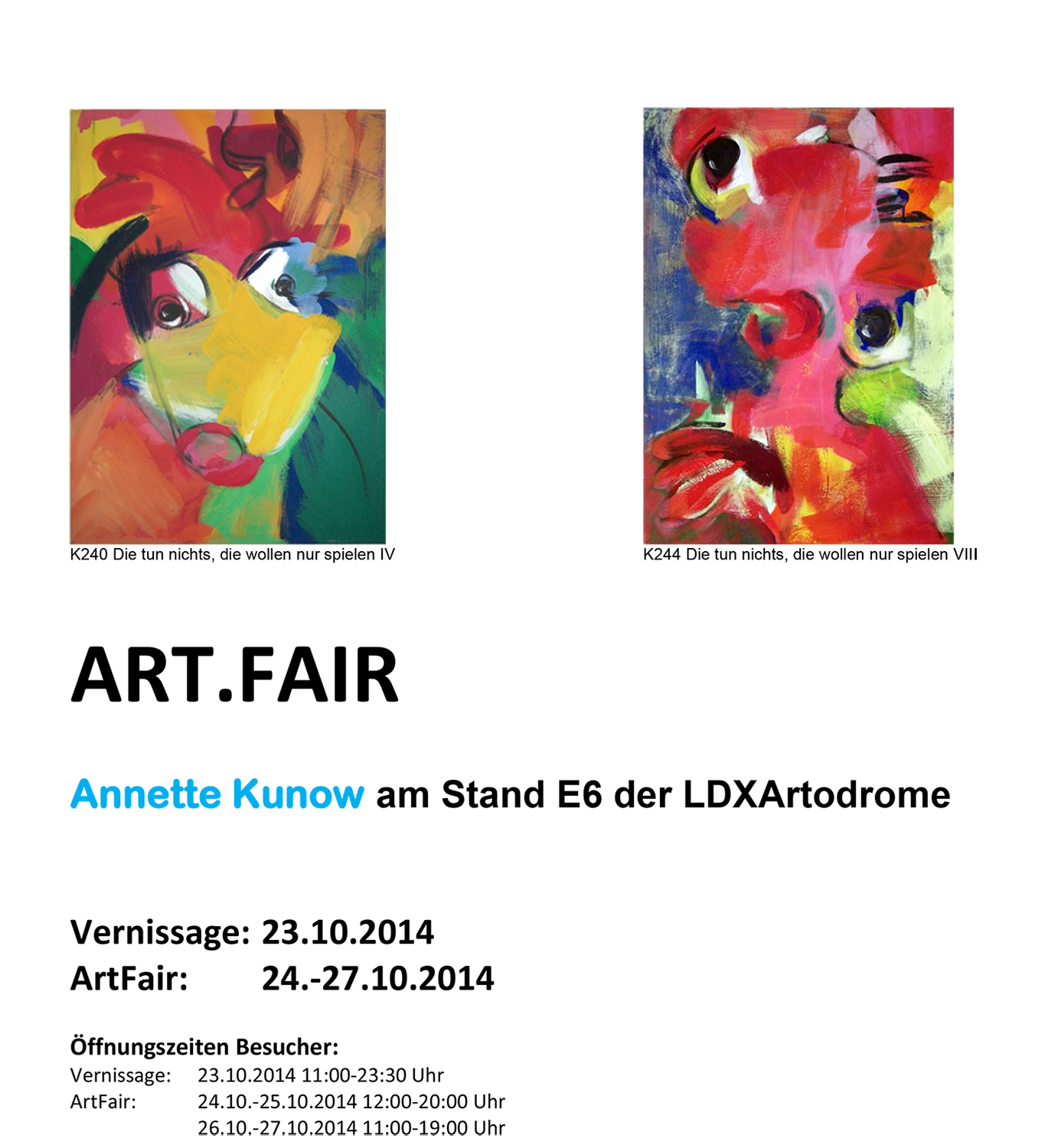 Ausstellungsplakat-Art-Fair-14--14-10-11-72dpi-1500 Annette Kunow Ausstellungsplakat-Art-Fair-14--14-10-11-72dpi-1500 Annette Kunow